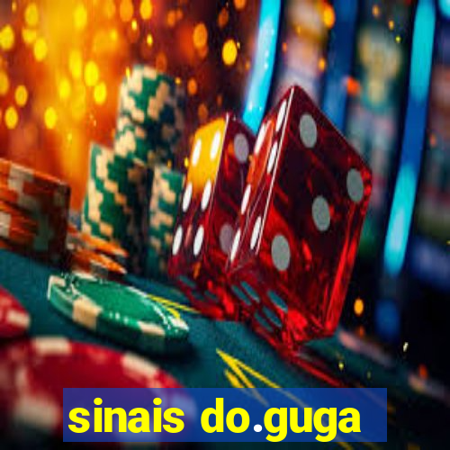 sinais do.guga